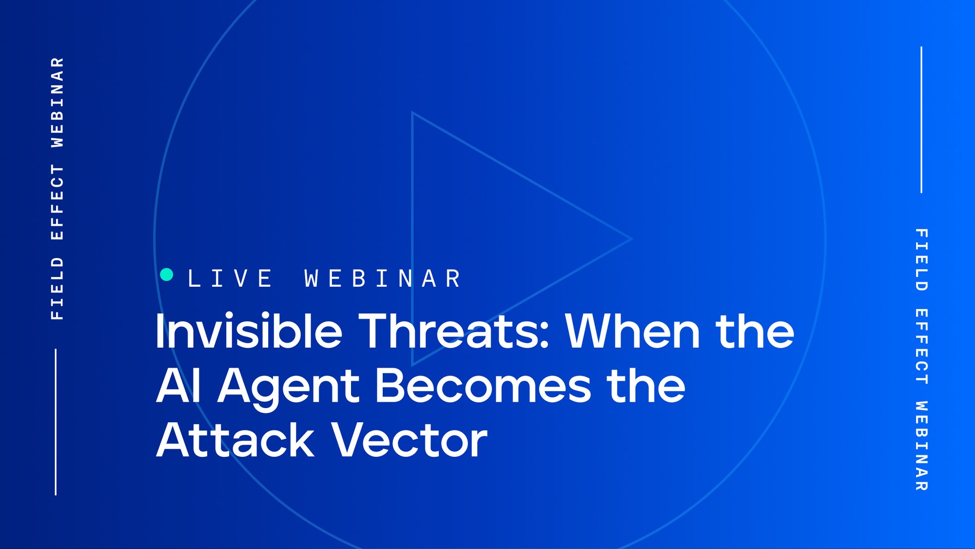 FE-Webinar-Invisible-Threats-Live