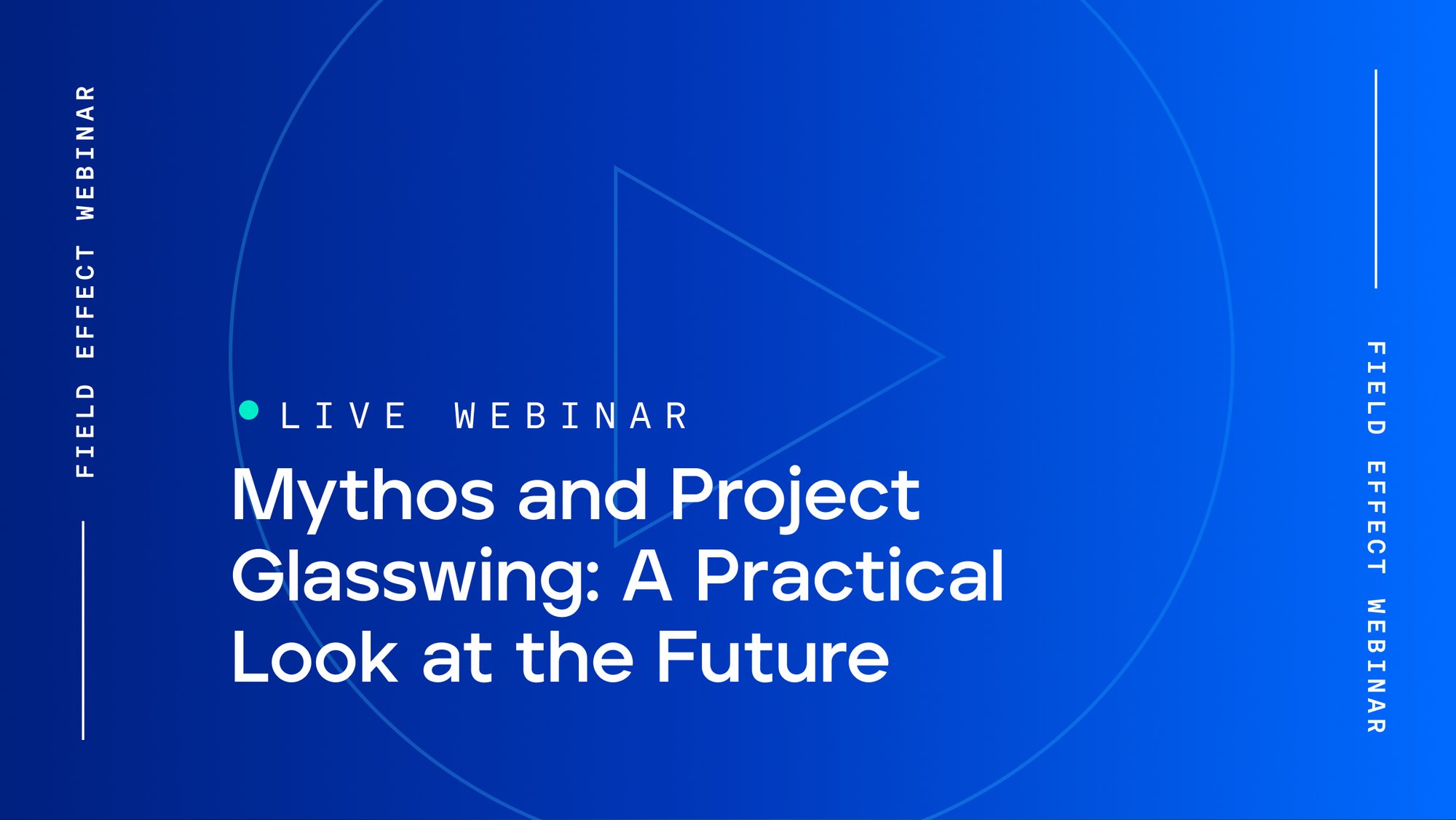 FE-Webinar-Mythos-Glasswing-Live