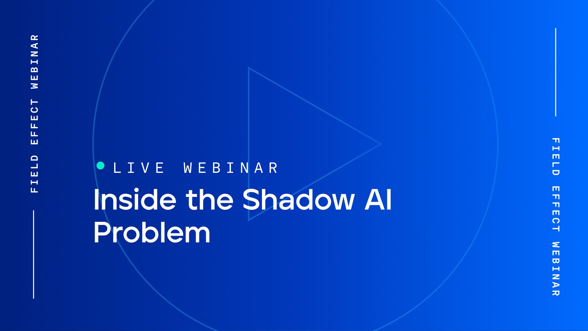 FE-Webinar-Shadow-AI-Live