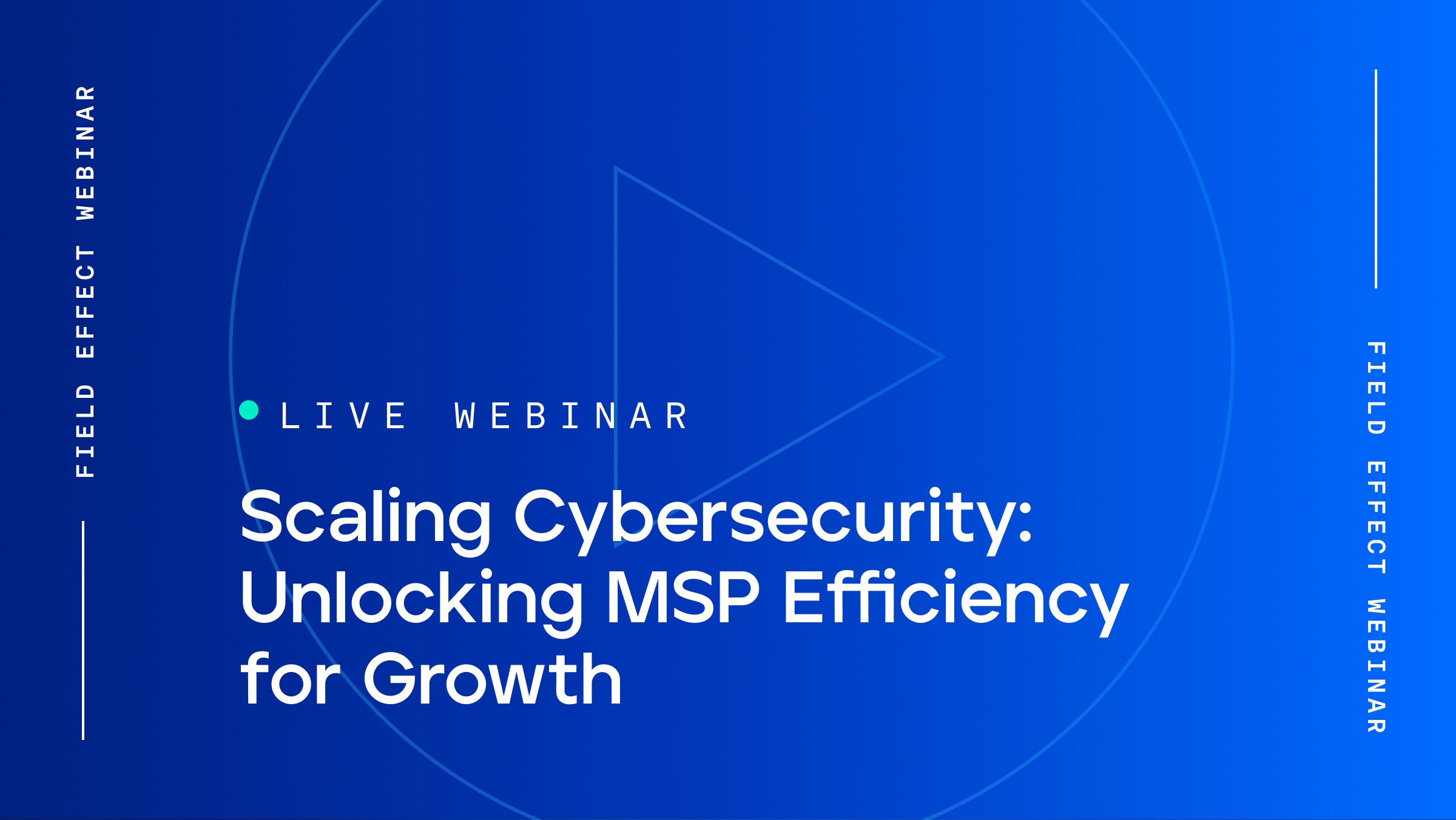 FE-Webinar-Scaling-MSP-Growth-Live