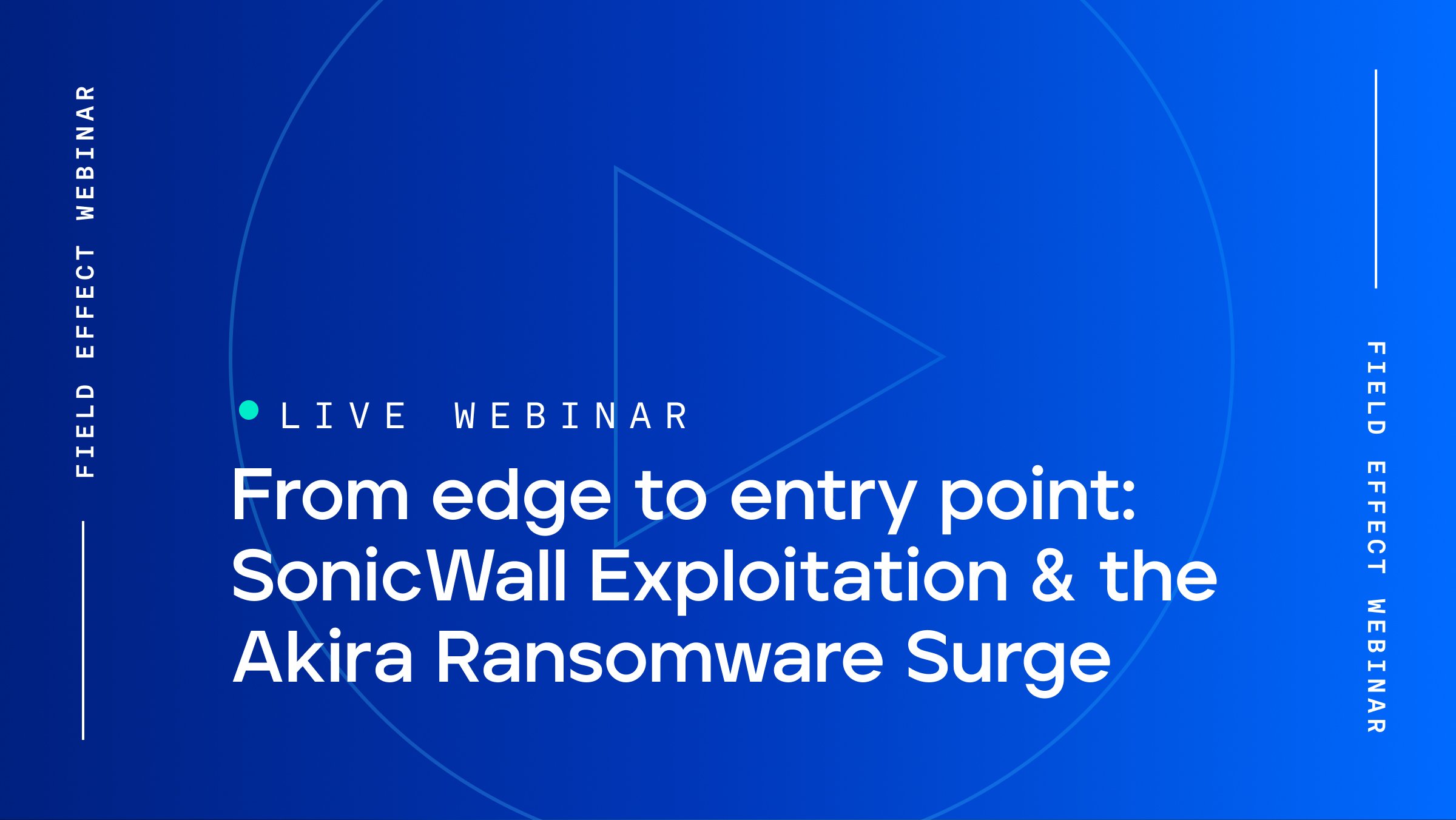 FE-Webinar-Sonicwall-Akira-Live